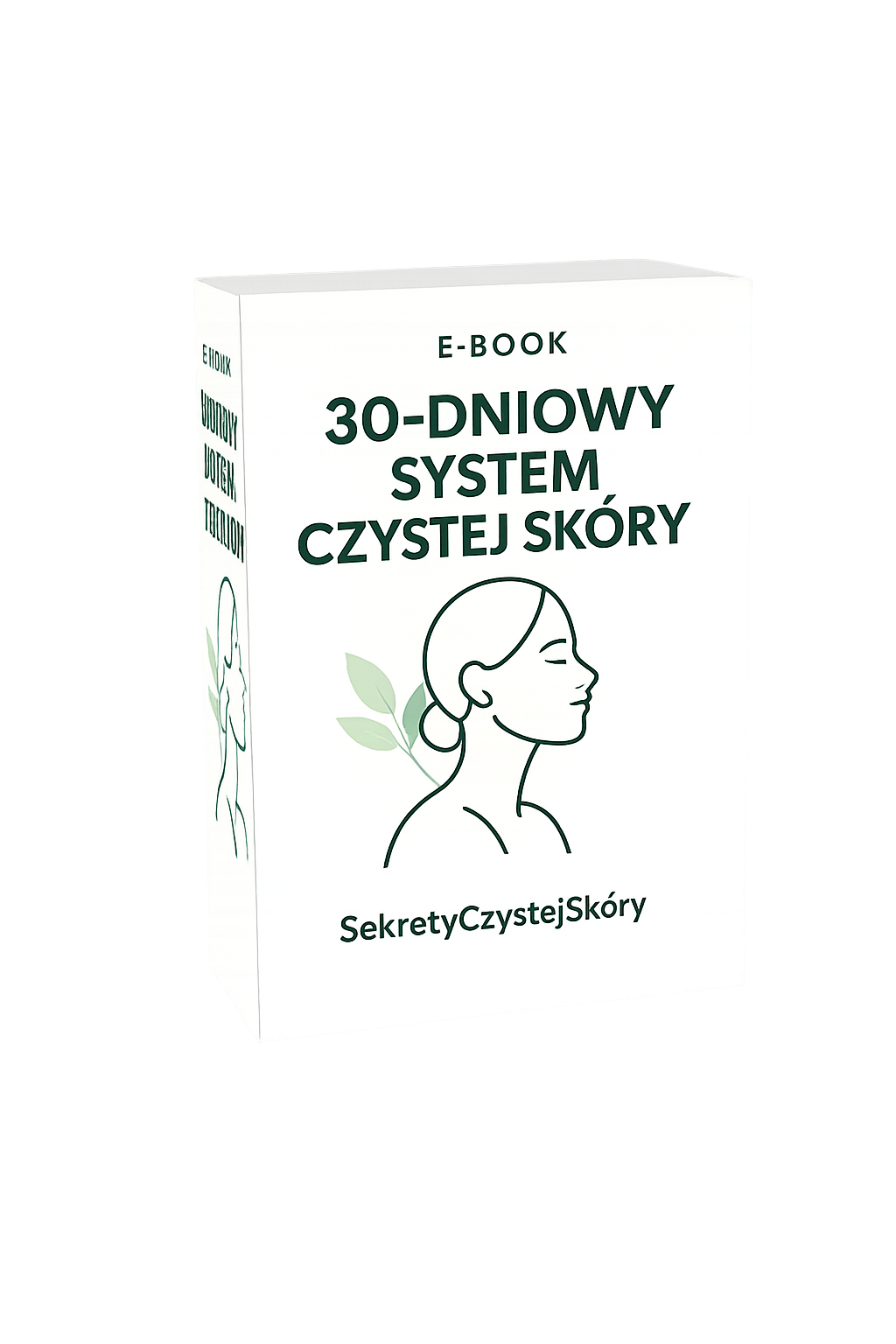 30-dniowy System Czystej Skóry krok po kroku